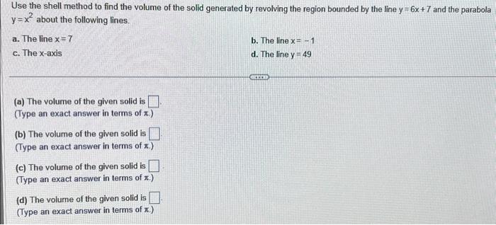 Solved Use the shell method to find the volume of the solid | Chegg.com