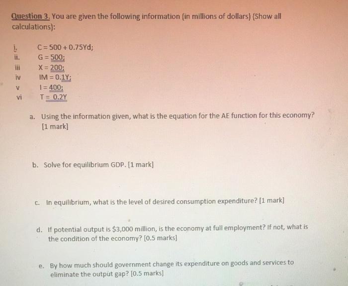 Solved Question 3. You are given the following information | Chegg.com