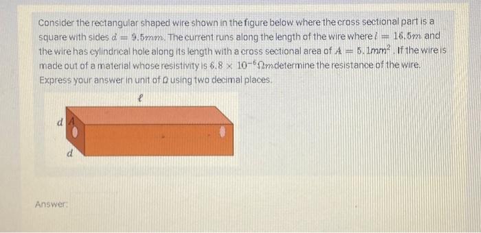 Solved Consider the rectangular shaped wire shown in the | Chegg.com