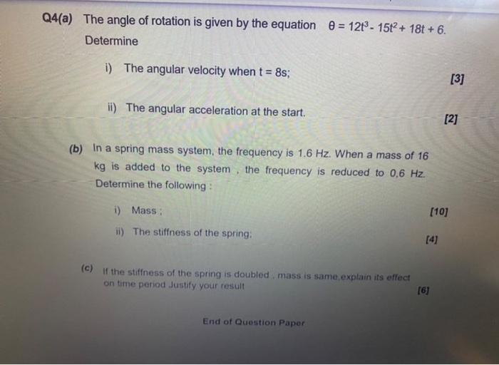 Solved Q4(a) The angle of rotation is given by the equation | Chegg.com