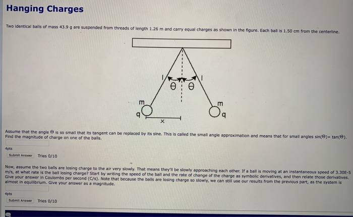 Solved Hanging Charges Two Identical Balls Of Mass 43.9 G | Chegg.com