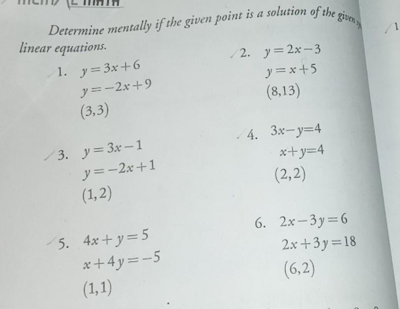 Solved 1 Determine Mentally If The Given Point Is A Solution Chegg Com