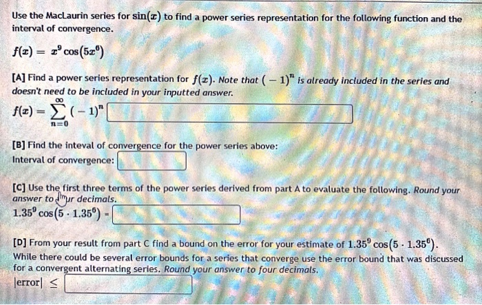 Solved Use the MacLaurin series for sin(t) to find a power | Chegg.com
