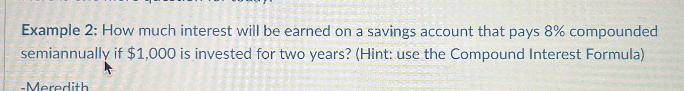 Solved Example 2: How much interest will be earned on a | Chegg.com