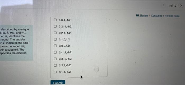 Solved Every electron in an atom is described by a unique | Chegg.com