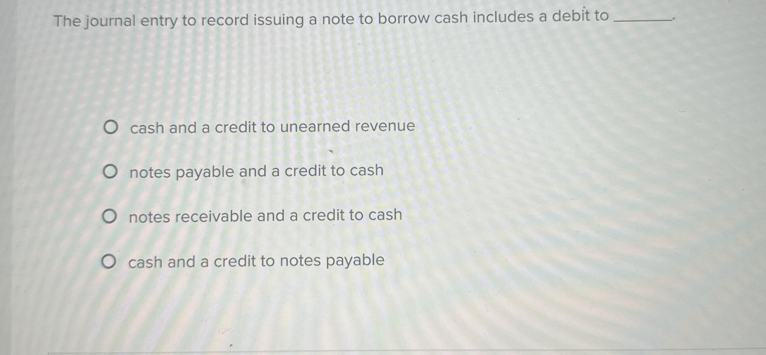 Solved The journal entry to record issuing a note to borrow | Chegg.com