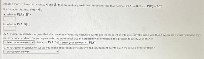 Solved Assume that we have two events, A and B, that are | Chegg.com