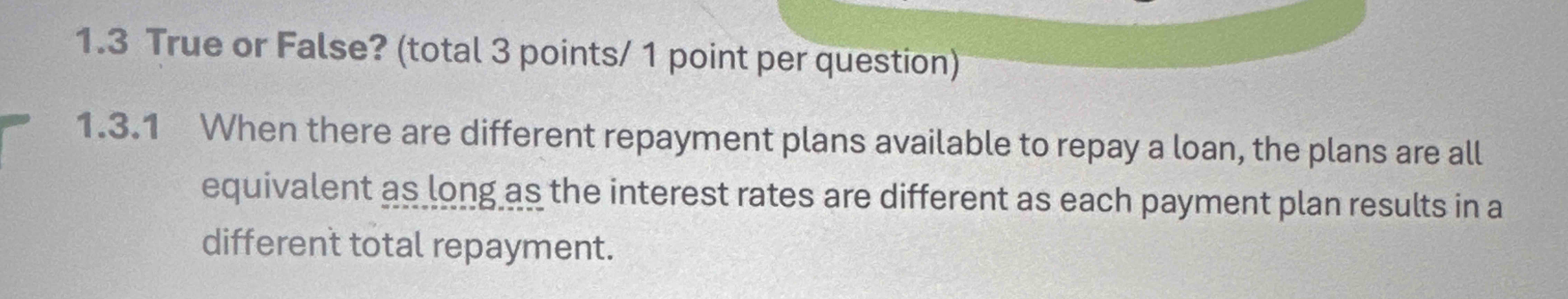 One Point Per Question Solved 1.3 True or False? (total 3 points/ 1 point per | Chegg.com