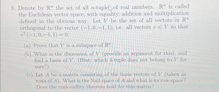 Solved 8. Denote by Rn the set of all n-tuple of real | Chegg.com