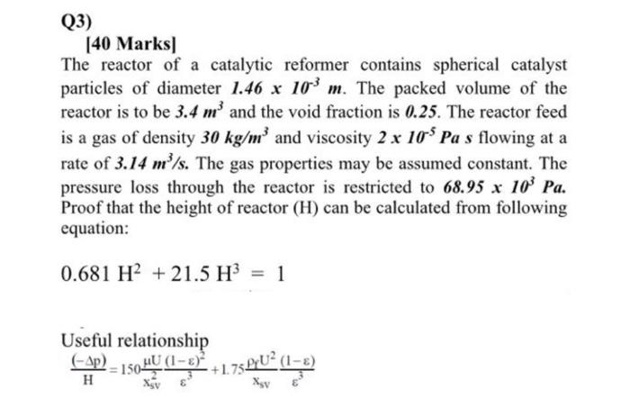 Solved *+1.75L/U(1-2) Q3) [40 Marks) The reactor of a | Chegg.com