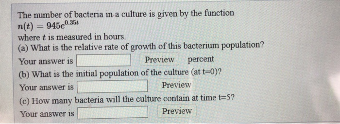 Solved The number of bacteria in a culture is given by the | Chegg.com