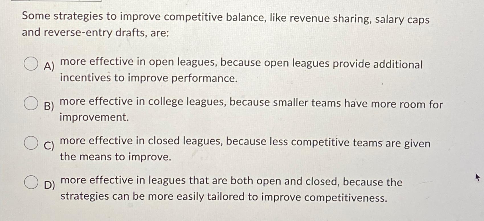 Solved Some strategies to improve competitive balance, like | Chegg.com