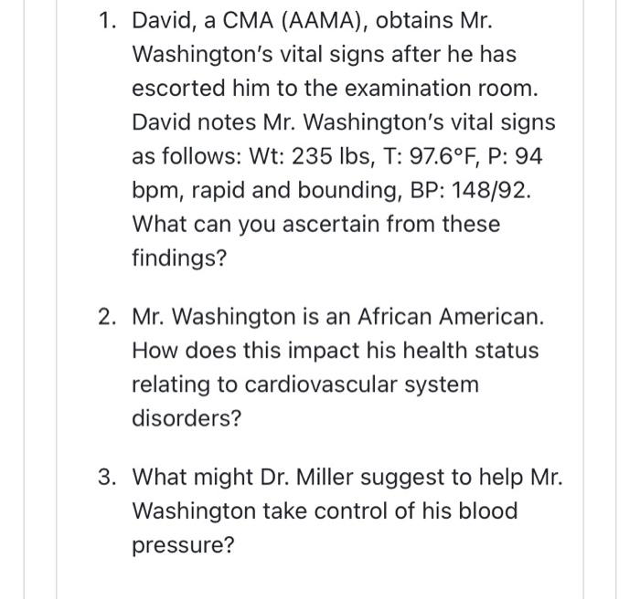 question-1-david-a-cma-aama-obtains-mr-washington-s-vital-signs