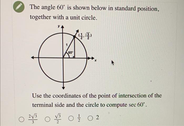 Solved The Angle Is Shown Below In Standard Position Chegg Com