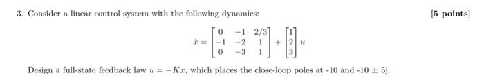 solved-3-consider-a-linear-control-system-with-the-chegg