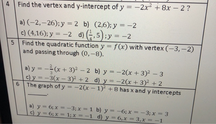 Solved 4 Find The Vertex And Y Intercept Of Y 2x2 8x Chegg Com