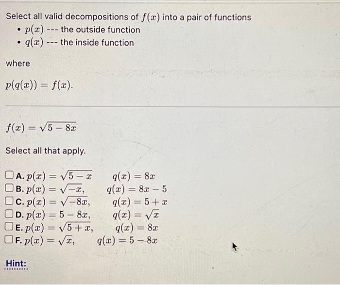 Solved Select all valid decompositions of f(x) into a pair | Chegg.com