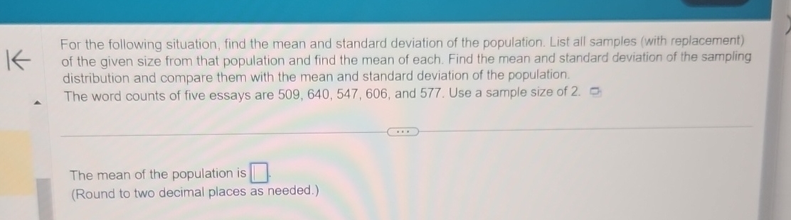 Solved For the following situation, find the mean and | Chegg.com