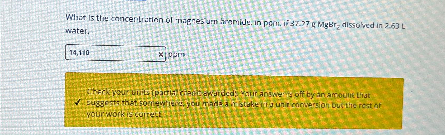 Solved What is the concentration of magnesium bromide, in