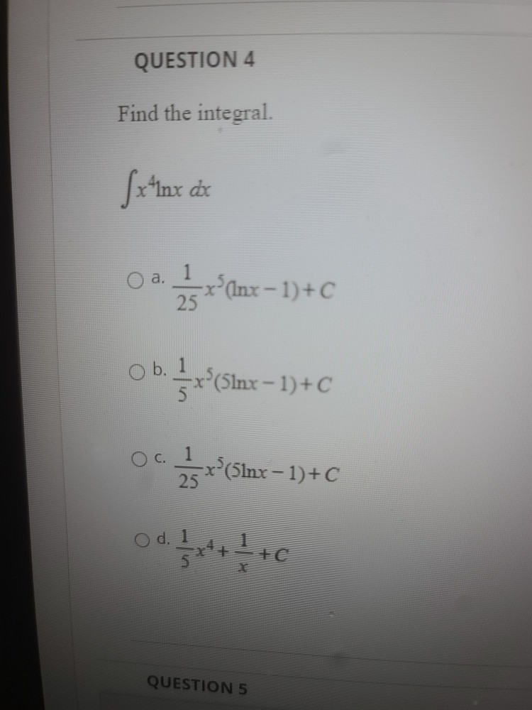 Solved Question 4 Find The Integral Xhinx De O A Xº L Chegg Com
