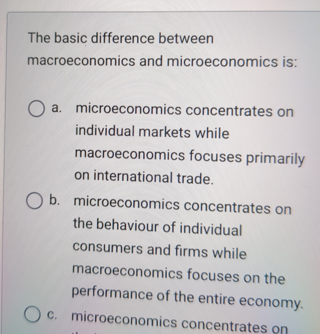 Solved The Basic Difference Between Macroeconomics And | Chegg.com