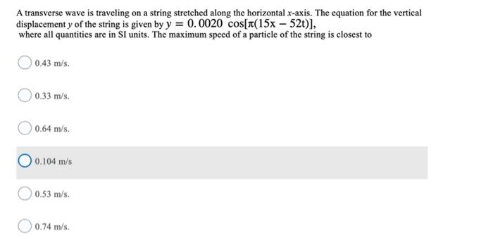 Solved A transverse wave is traveling on a string stretched | Chegg.com