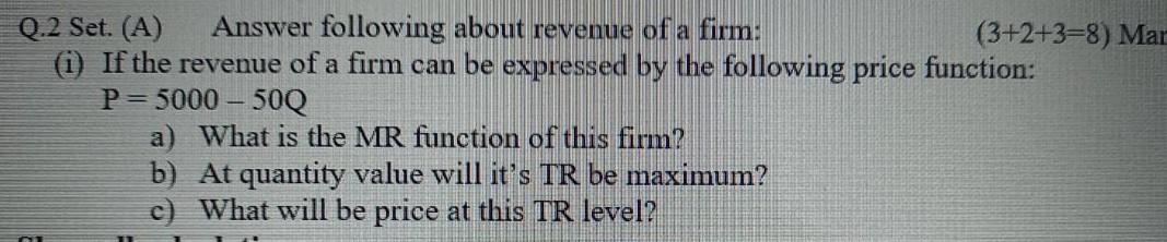 Solved Q.2 Set. (A) Answer following about revenue of a | Chegg.com