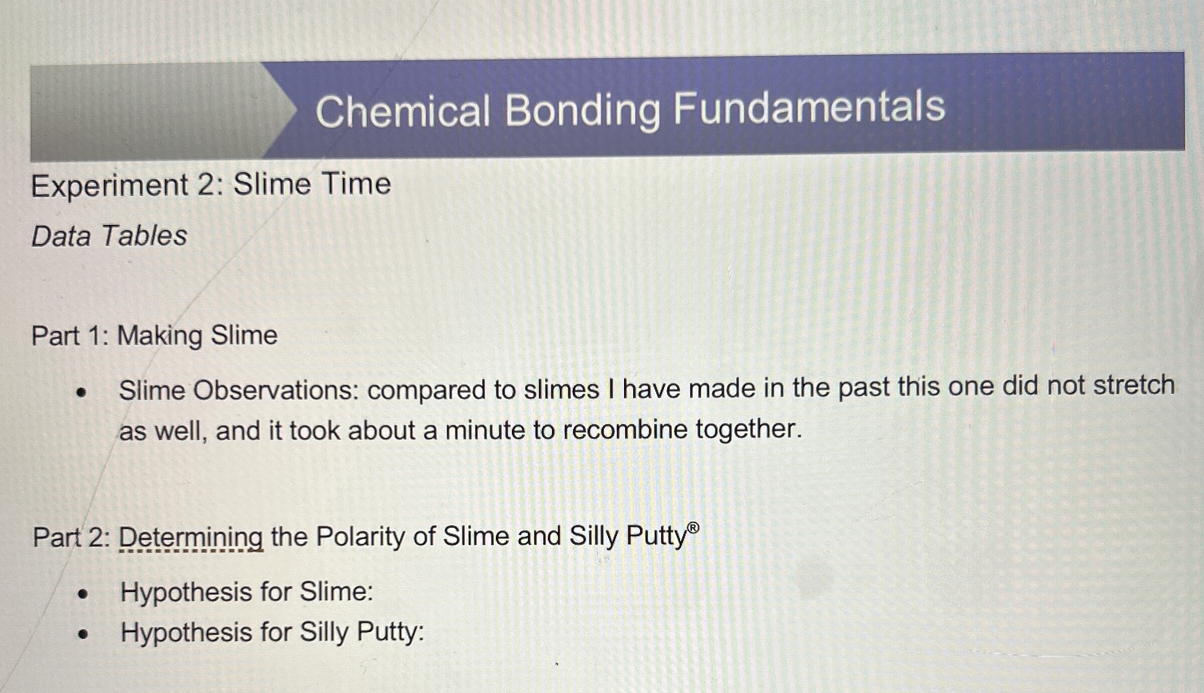 Solved Chemical Bonding FundamentalsExperiment 2: Slime | Chegg.com