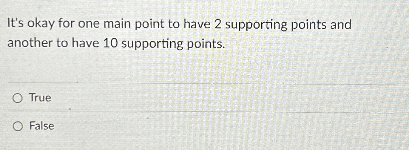 It's okay for one main point to have 2 ﻿supporting | Chegg.com