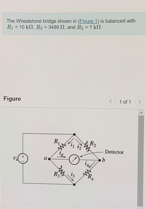 Solved The Wheatstone bridge shown in (Figure 1) is balanced | Chegg.com