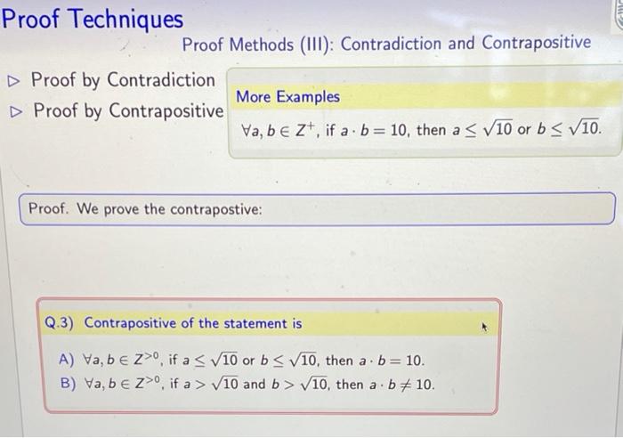 Solved Proof Techniques Proof Methods (III): Contradiction | Chegg.com