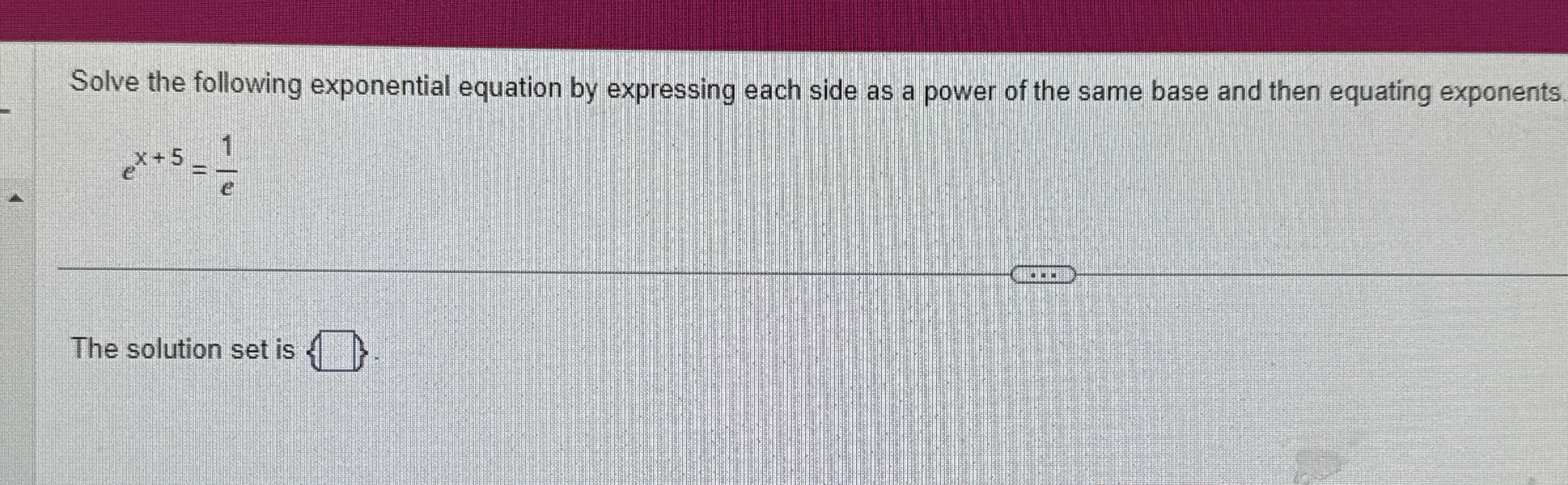 Solved Solve the following exponential equation by | Chegg.com