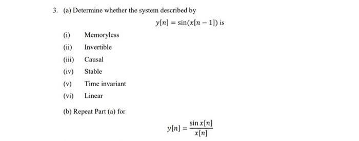 Solved 3. (a) Determine whether the system described by | Chegg.com
