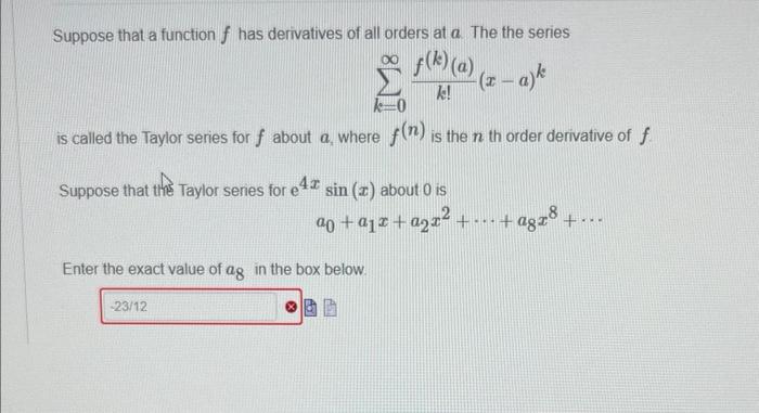 Solved Suppose That A Function F Has Derivatives Of All | Chegg.com