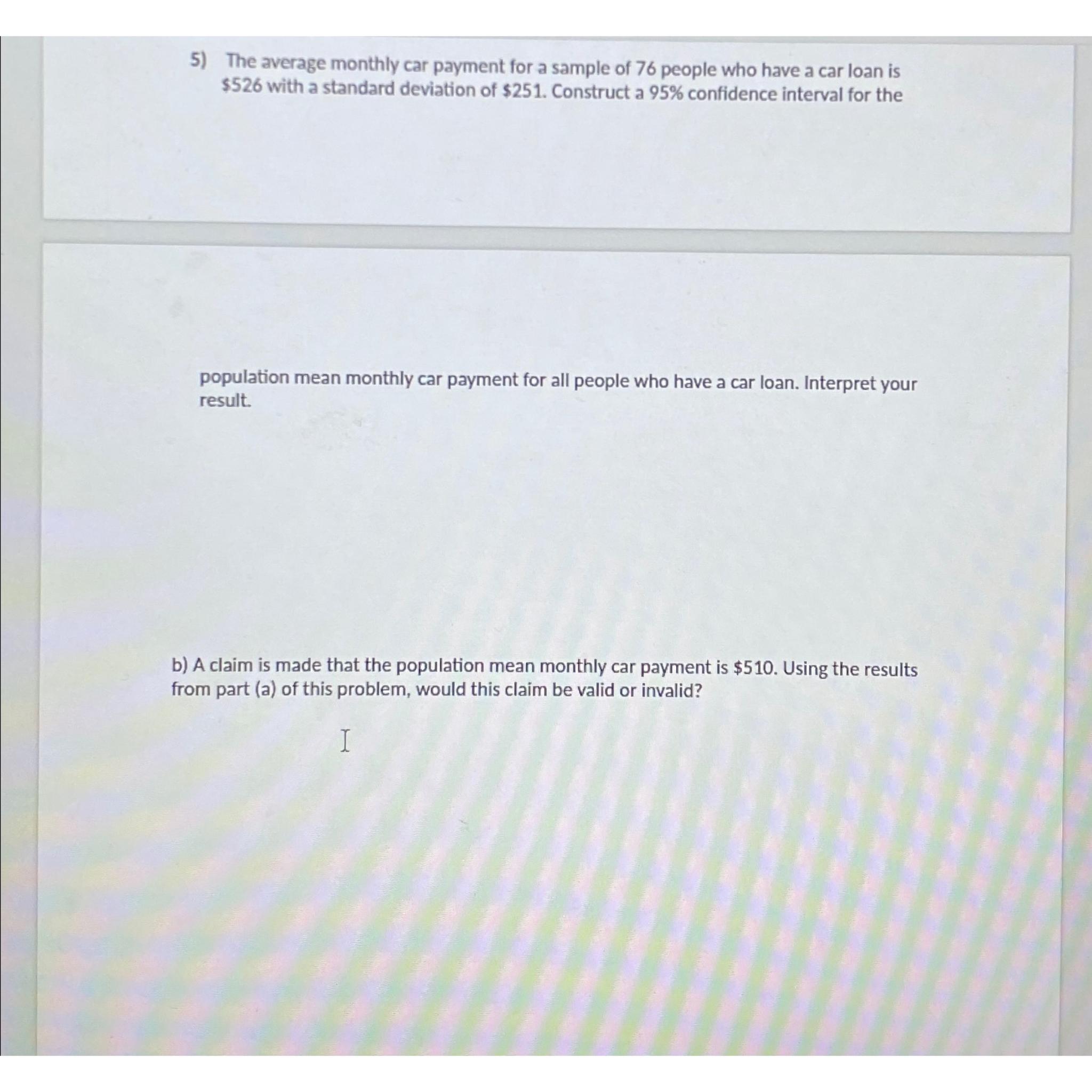 solved-the-average-monthly-car-payment-for-a-sample-of-76-chegg