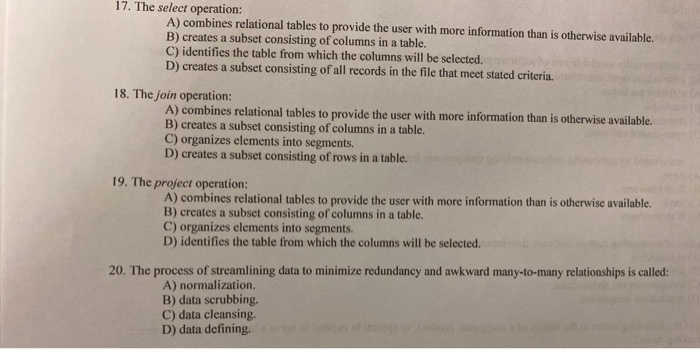 Solved 17. The select operation: A) combines relational | Chegg.com