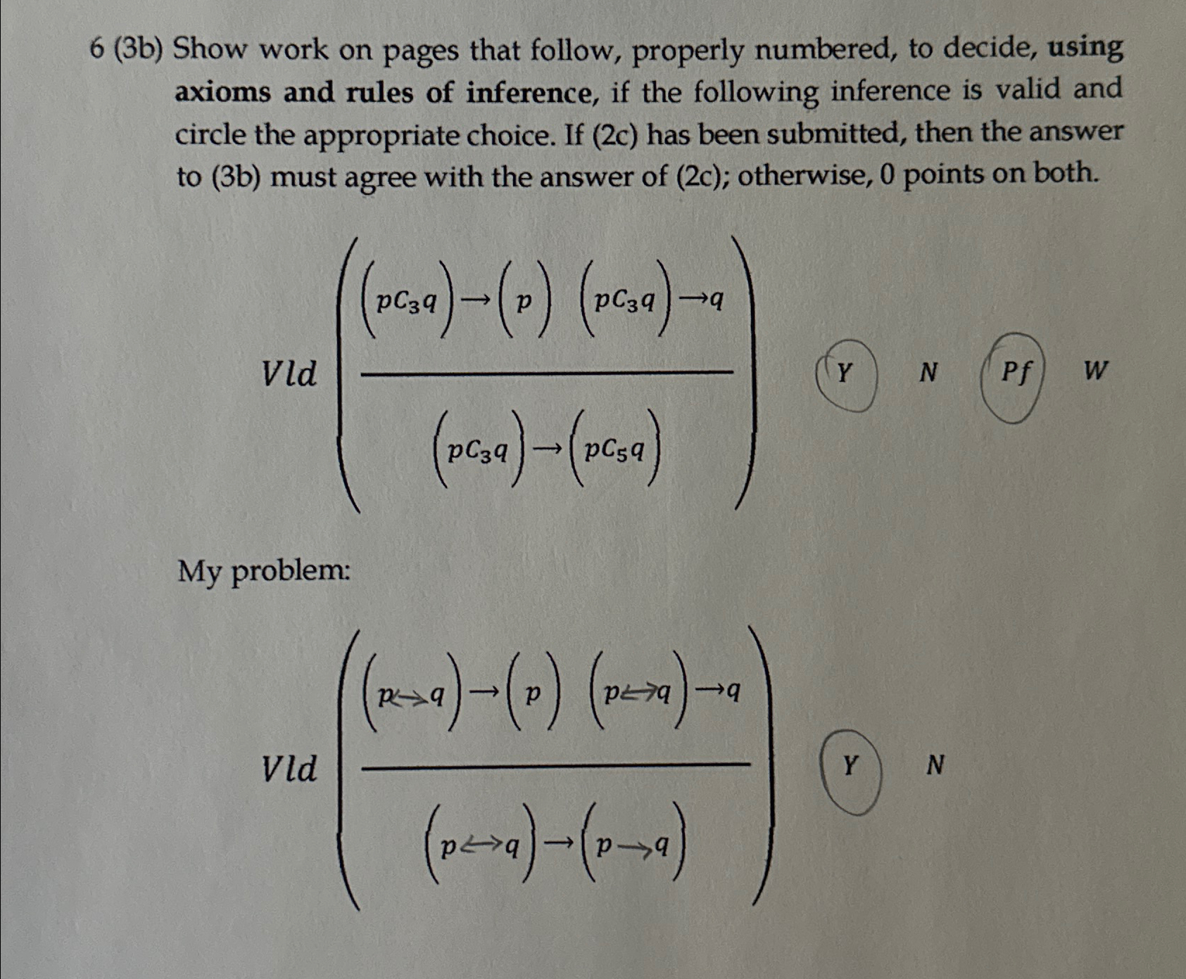 Solved 6 (3b) ﻿Show work on pages that follow, properly | Chegg.com
