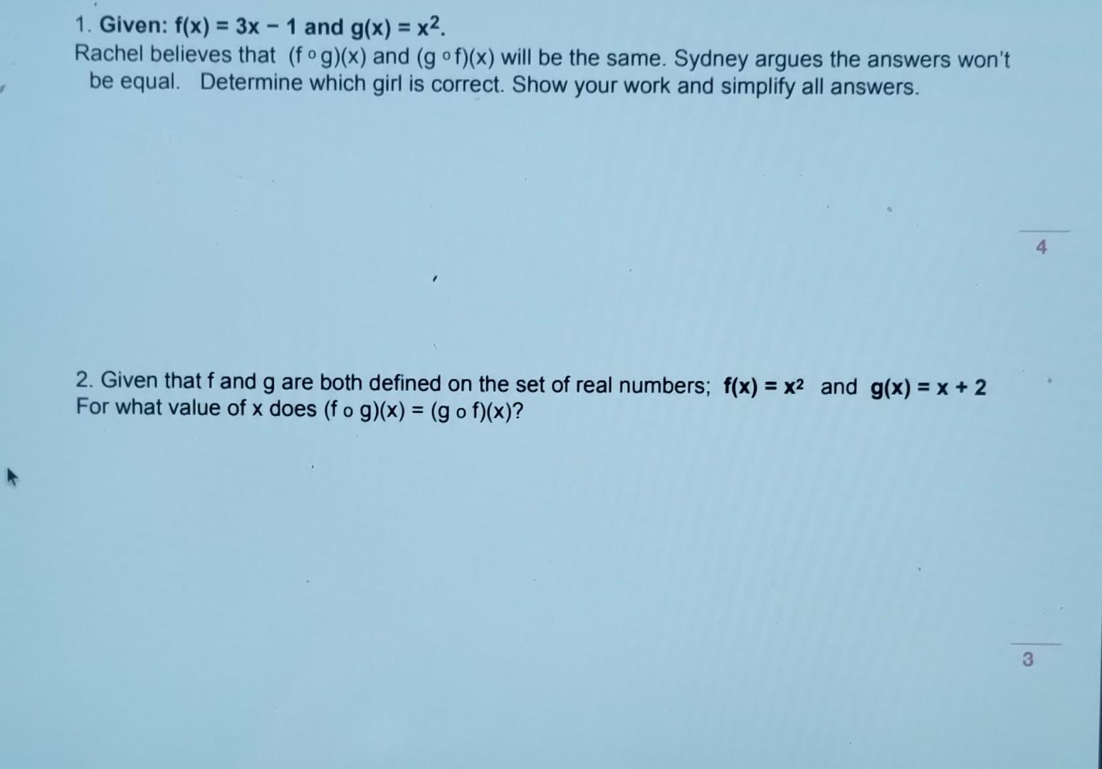 Solved 1 Given F X 3x−1 And G X X2 Rachel Believes That