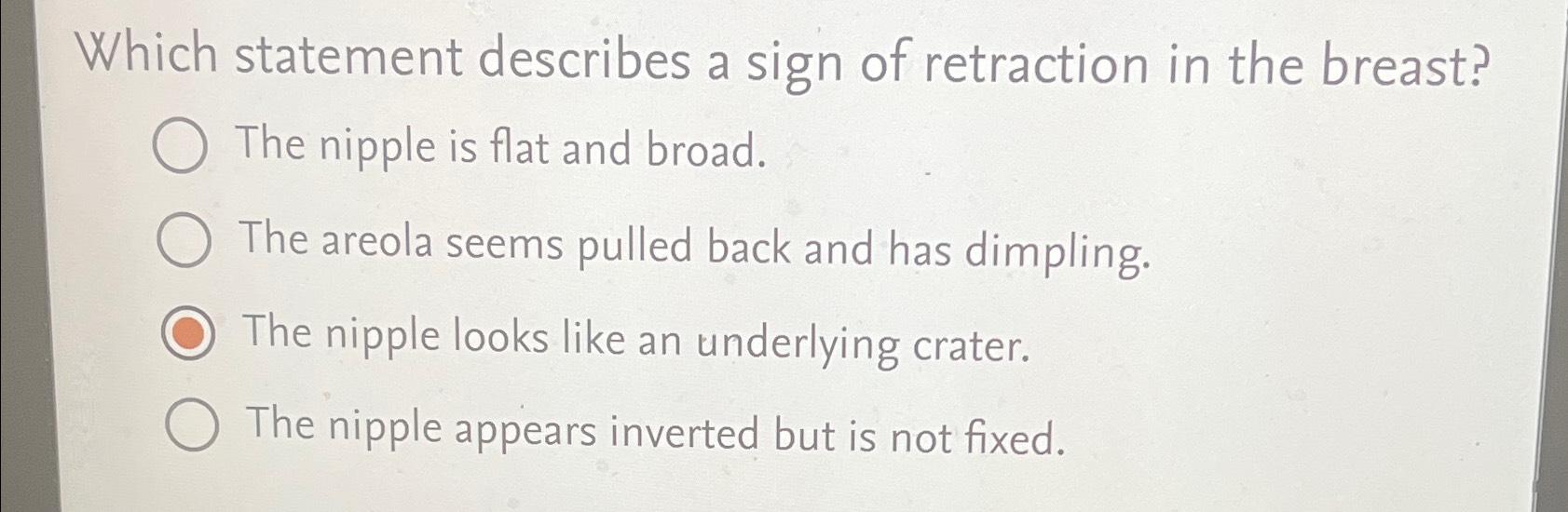Solved Which statement describes a sign of retraction in the | Chegg.com