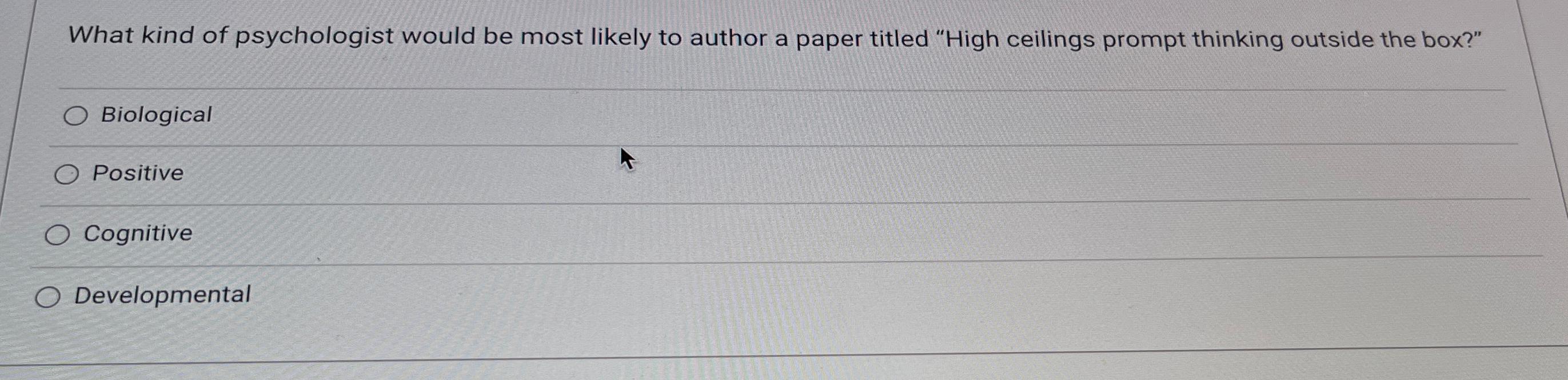 Solved What kind of psychologist would be most likely to | Chegg.com