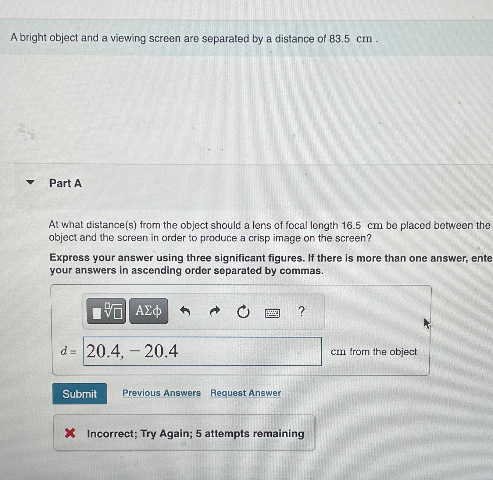 Solved A bright object and a viewing screen are separated by | Chegg.com