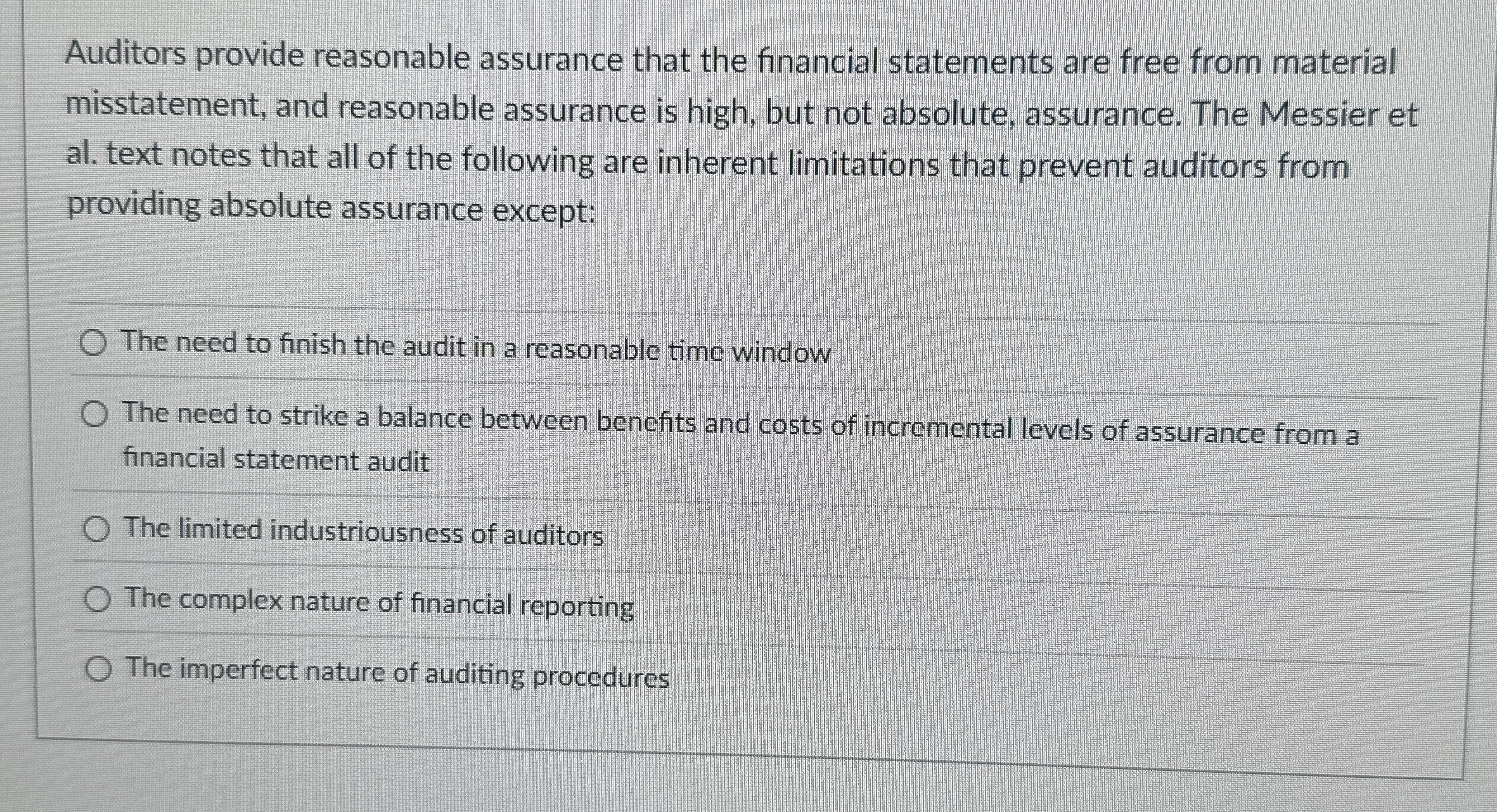 Solved Auditors provide reasonable assurance that the | Chegg.com