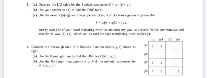 Solved 1. (a) Draw up the 1/0 table for the Boolean | Chegg.com