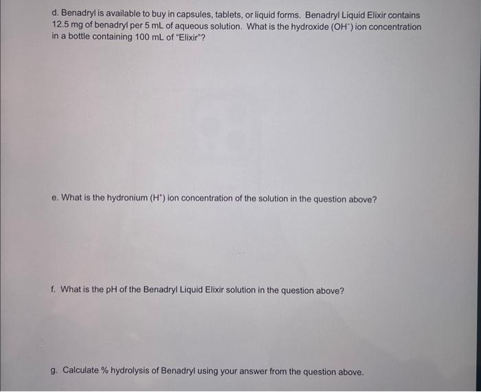 Solved 1. Benadryl Benadryl is an overthecounter drug that