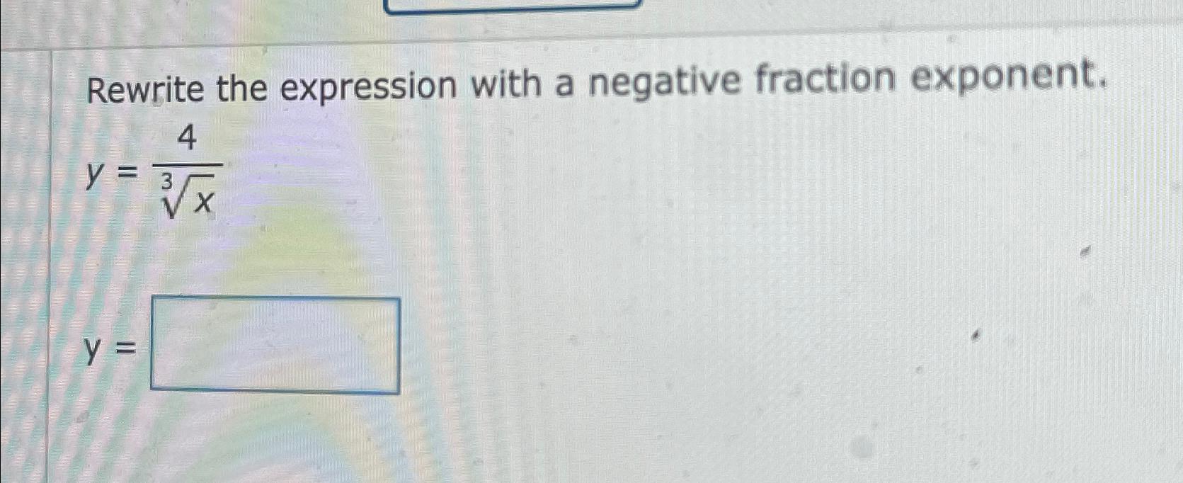 solved-rewrite-the-expression-with-a-negative-fraction-chegg