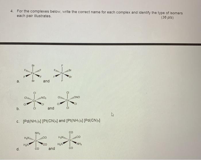 Solved For the complexes below, write the correct name for | Chegg.com