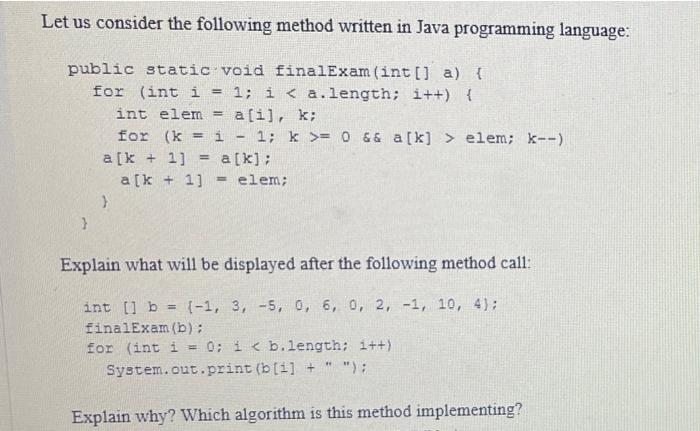Solved Let us consider the following method written in Java | Chegg.com
