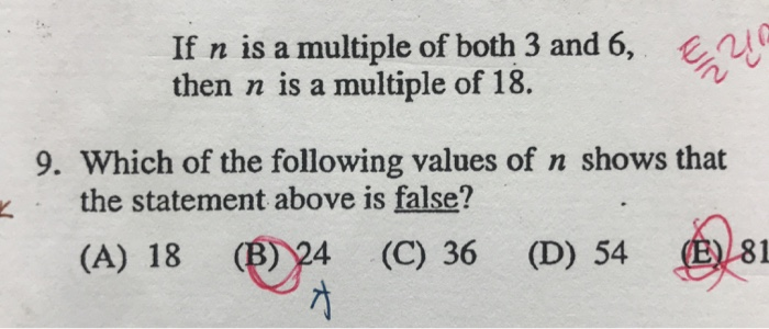 Solved If N Is A Multiple Of Both 3 And 6 Then N Is A Mu Chegg Com