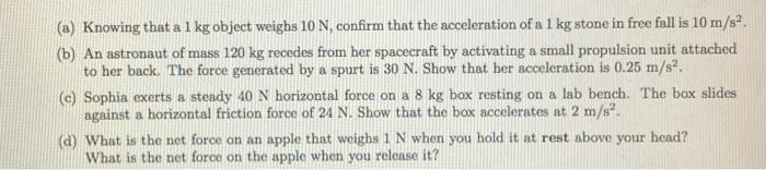 Solved (a) Knowing that a 1 kg object weighs 10 N, confirm | Chegg.com