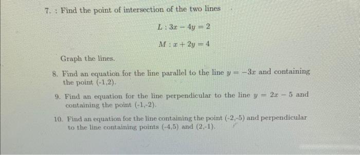 Solved 7. : Find the point of intersection of the two lines | Chegg.com